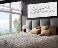 How Sweet It Is To Be Loved By You - Canvas