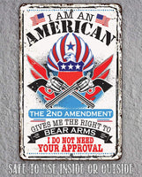 I Am An American - Metal Sign