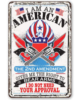 I Am An American - Metal Sign