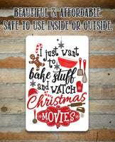 I Just Want To Bake Stuff - Metal Sign