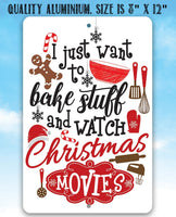 I Just Want To Bake Stuff - Metal Sign