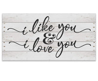 I Like You & I Love You - Canvas