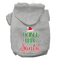 Christmas Pet Hoodie, "Don't Tell Santa"