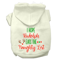 Christmas Pet Hoodie Screen Printed, "I Hope Rudolph Eats The Naughty List"