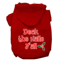 Christmas Pet Hoodie Screen Printed, "Deck the Halls Y'all"