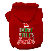 Christmas Pet Hoodie, "Don't Tell Santa"