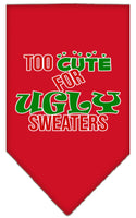 Christmas Pet and Dog Bandana Screen Printed, "Too Cute For Ugly Sweaters"