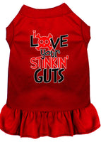 Pet Dress "Love Your Stinkin Guts"