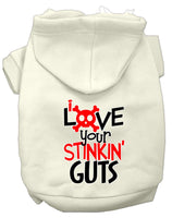 Pet Hoodie "Love Your Stinkin Guts"