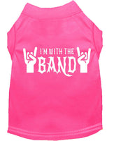 Pet Shirt "I'm With The Band"