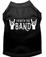 Pet Shirt "I'm With The Band"