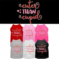 Pet Shirt "Cuter Than Cupid"