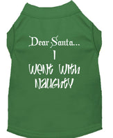 Christmas Pet Shirt, "Dear Santa, I Went With Naughty"