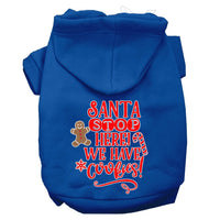 Christmas Pet Hoodie Screen Printed, "Santa Stop Here, We Have Cookies"