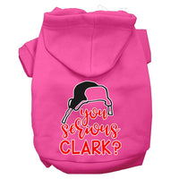 Christmas Pet Hoodie Screen Printed, "You Serious Clark?"