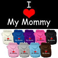 Pet Hoodie "I Love My Mommy"
