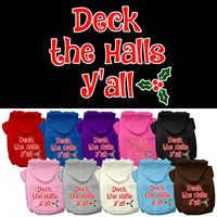 Christmas Pet Hoodie Screen Printed, "Deck the Halls Y'all"