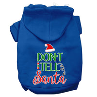 Christmas Pet Hoodie, "Don't Tell Santa"