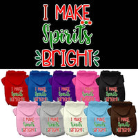 Christmas Pet Hoodie Screen Printed, "I Make Spirits Bright"