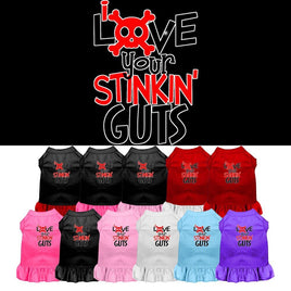 Pet Dress "Love Your Stinkin Guts"