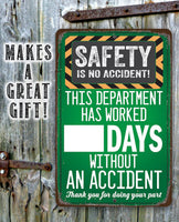 Safety Is No Accident! - Metal Sign