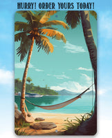 Another Day in Paradise - Metal Sign
