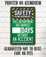 Safety Is No Accident! - Metal Sign