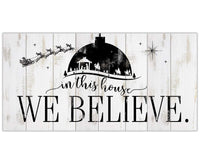 In This House We Believe - Canvas