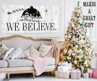 In This House We Believe - Canvas