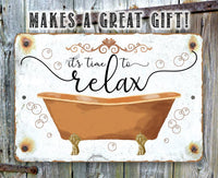 It's Time to Relax - Metal Sign