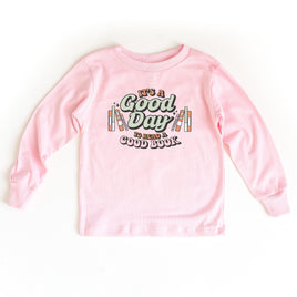 It's A Good Day to Read a Good Book - Child Long Sleeve Tee