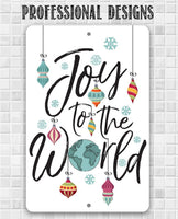 Joy To The World - Metal Sign
