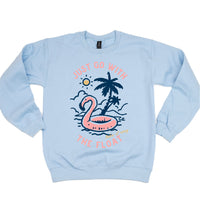 Just Go With The Float - BASIC Fleece