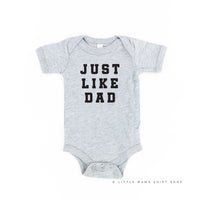 Just Like Dad - Child Tee