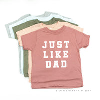 Just Like Dad - Child Tee