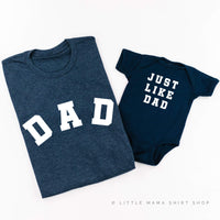 Dad - Arched Varsity / Just Like Dad - Set of 2 Tees