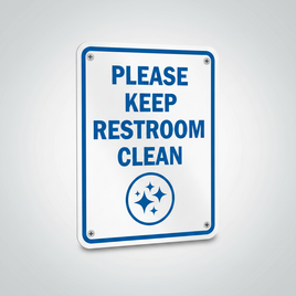 Keep Restroom Clean Sign