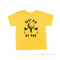 Best Kid By Par - Child Tee