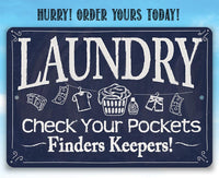 Laundry Check Your Pockets - Metal Sign