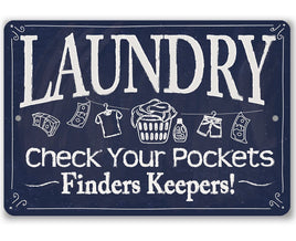 Laundry Check Your Pockets - Metal Sign