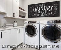 Laundry Room Help Wanted - Canvas
