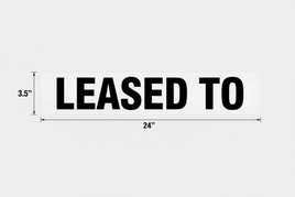 Leased To Decal – Choose Your Size