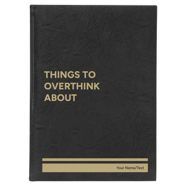 Personalized Things to Overthink About Leatherette Sketch Book (large) | Black/Gold