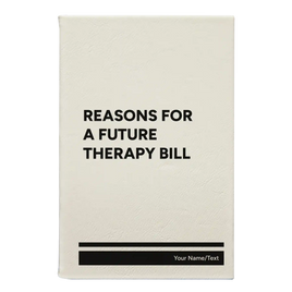Personalized Reasons For a Future Therapy Bill Leatherette Journal (small) | White