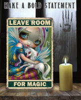 Leave Room For Magic - Metal Sign