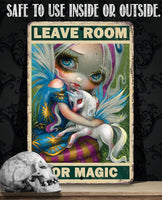 Leave Room For Magic - Metal Sign