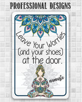 Leave Your Worries and Your Shoes at the Door - Namaste - Metal Sign