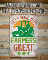 Let's Make Our Farmers Great Again - Metal Sign