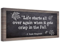Life Starts All Over in Fall - Canvas
