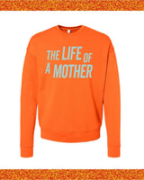 ✨ THE LIFE OF A MOTHER ✨ - Super Soft Fleece